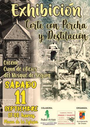 Exhibición de corte de madera con percha y destilación en Orcera Exhibición de corte de madera con percha y destilación en Orcera