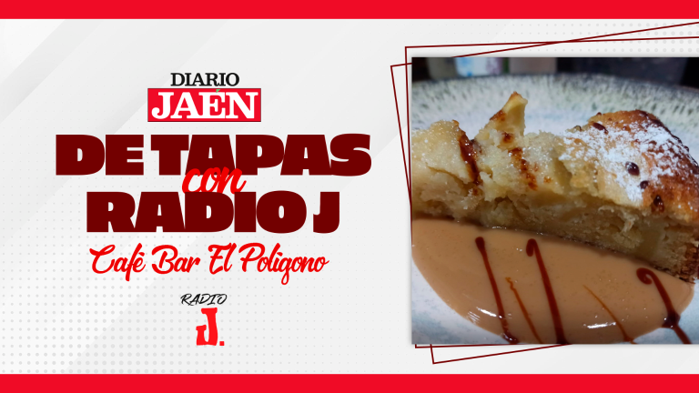 De Tapas con Radio J | Café Bar El Polígono, de Úbeda