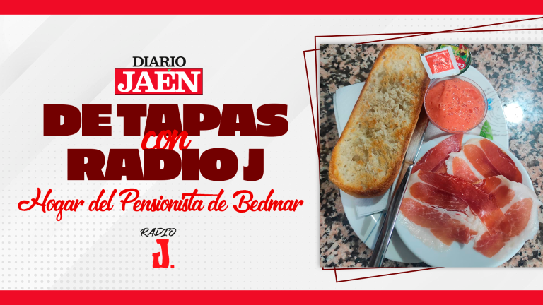 De Tapas con Radio J | Hogar del Pensionista, de Bedmar De Tapas con Radio J | Hogar del Pensionista, de Bedmar