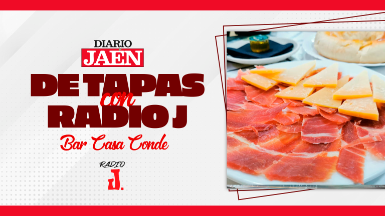 De Tapas con Radio J | Bar Casa Conde, de Jaén De Tapas con Radio J | Bar Casa Conde, de Jaén