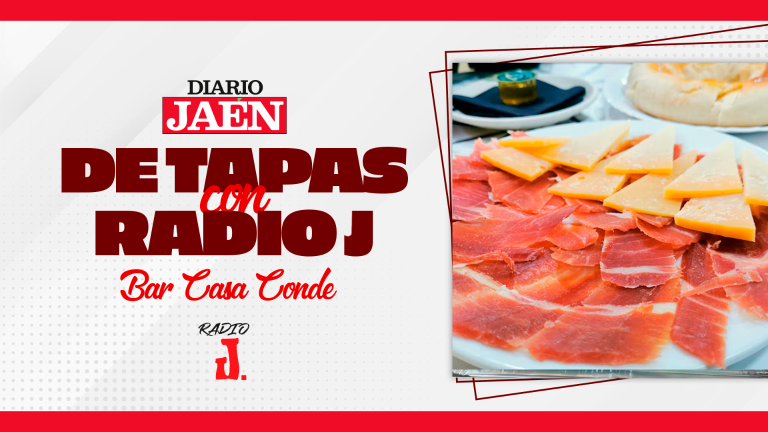 De Tapas con Radio J | Bar Casa Conde, de Jaén