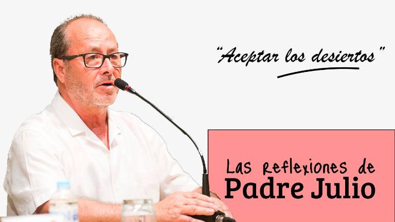 Aceptar los desiertos Aceptar los desiertos