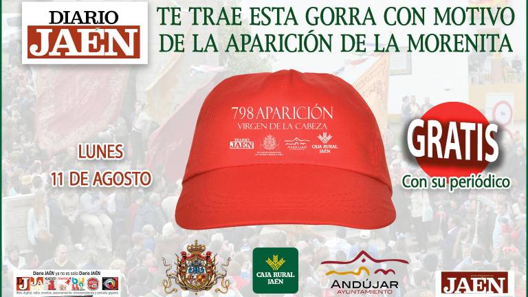 Hoy, con Diario JAÉN, conmemore el 798 aniversario de la Aparición de la Morenita con esta estupenda gorra Hoy, con Diario JAÉN, conmemore el 798 aniversario de la Aparición de la Morenita con esta estupenda gorra