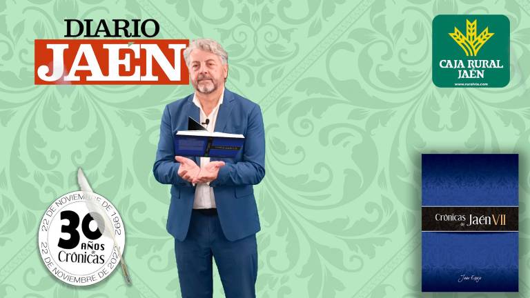 Las Crónicas de Jaén (VII), un reino de conciencia Las Crónicas de Jaén (VII), un reino de conciencia