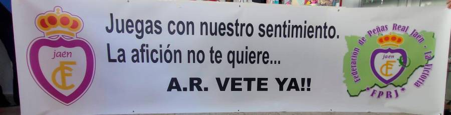 Los jugadores del Real Jaén protestarán contra Andrés Rodríguez con una pancarta Los jugadores del Real Jaén protestarán contra Andrés Rodríguez con una pancarta