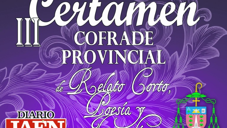 III Certamen Cofrade Provincial de Relato Corto, Poesía y Fotografía