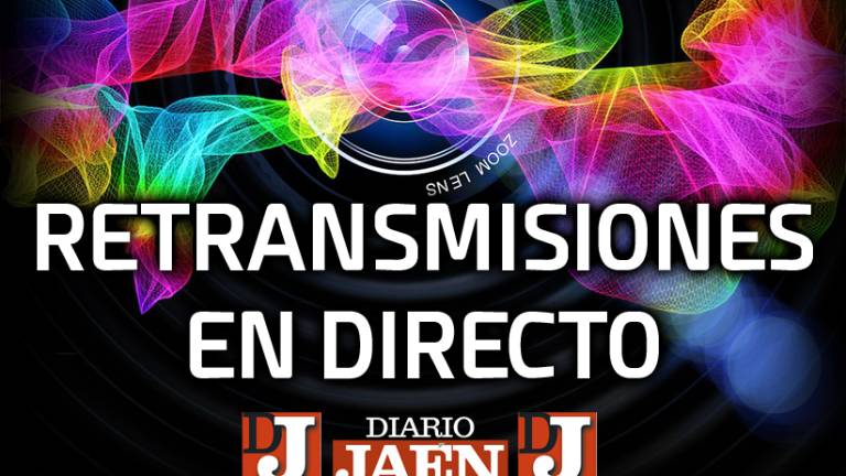 Retransmisiones en directo de Diario JAÉN