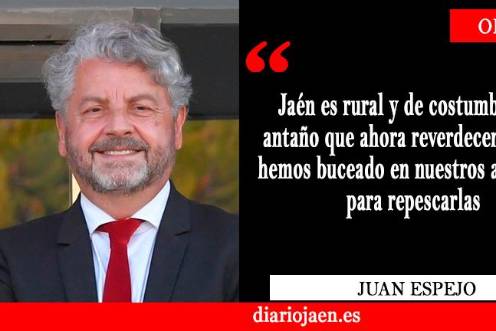 Esa Jaén entrañable y maravillosa