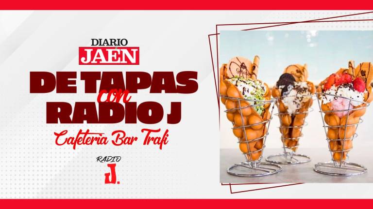 De Tapas con Radio J. | Café Bar Trafi, de Los Villares