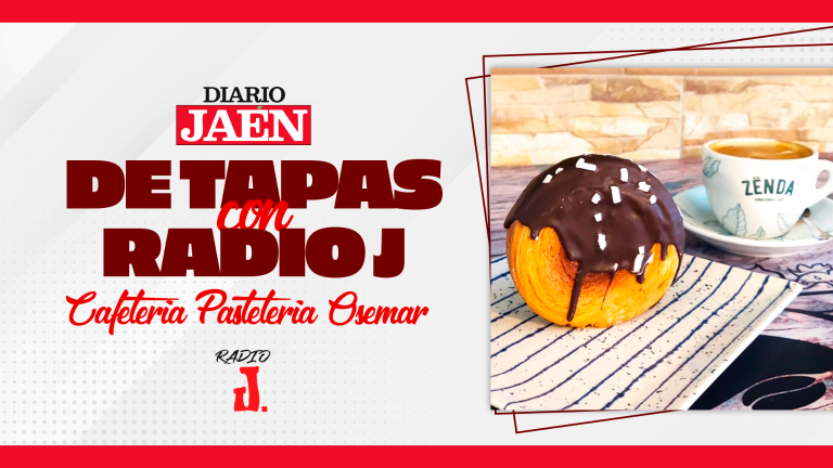 De Tapas con Radio J | Cafetería Pastelería Osemar, de Noalejo